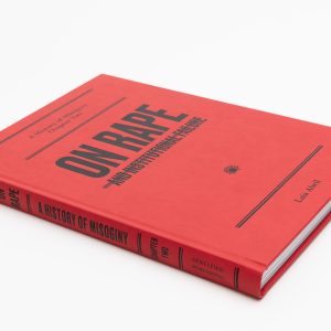 <em>On Rape: And Institutional Failure</em>,  Laia Abril